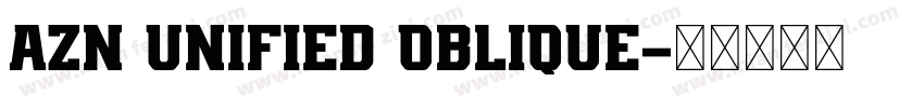 AZN Unified Oblique字体转换